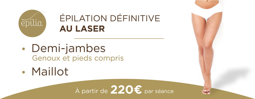 Épilation laser demi-jambes maillot