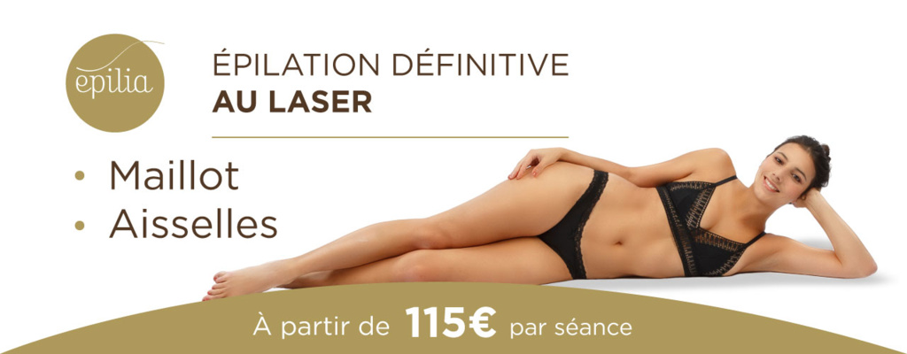 Épilation laser forfait maillot aisselles